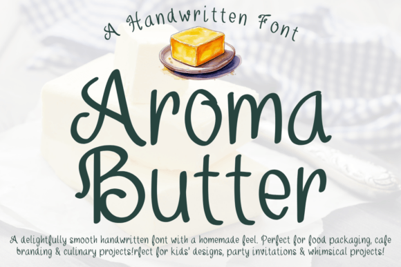 Aroma Butter Font: A Versatile Handwritten Style for Creative Projects