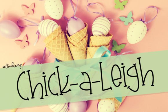 Chick-a-Leigh: A Playful Font for Strategic Design and Creative Expression