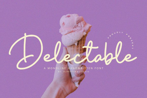 Delectable Font: A Trendy Handwritten Style with Timeless Elegance