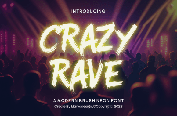 Exploring the Vibrancy of Crazy Rave: A Modern Brush Neon Font