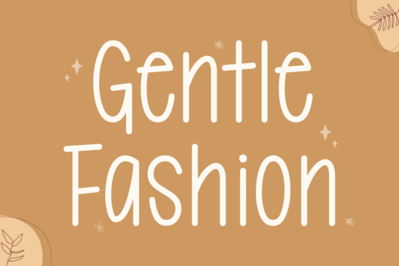 Gentle Fashion: A Font That Speaks Softly