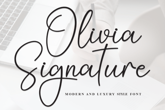 Olivia Signature: A Font of Timeless Elegance