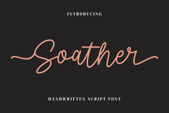 Soather: A Handwritten Script Font with a Warm, Personal Touch