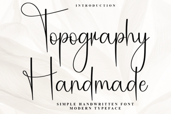 Topography Handmade: A Timeless Handwritten Font for Creative Expression